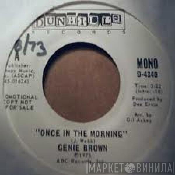 Genie Brown - Once In The Morning