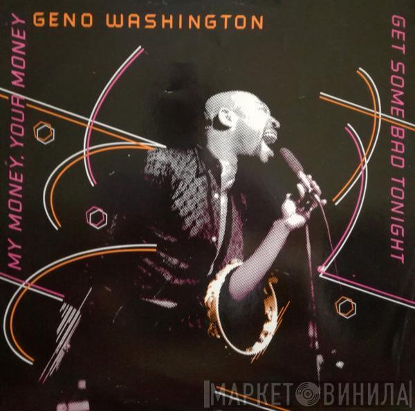 Geno Washington - My Money, Your Money