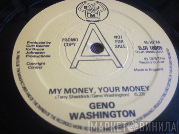 Geno Washington - My Money, Your Money