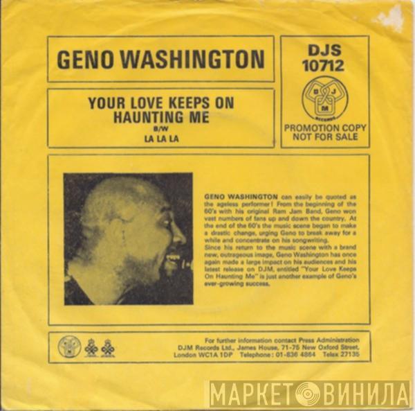 Geno Washington - Your Love Keeps Haunting Me