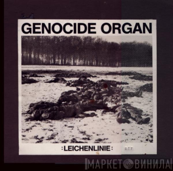  Genocide Organ  - Leichenlinie