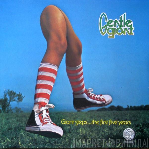 Gentle Giant - Giant Steps... The First Five Years