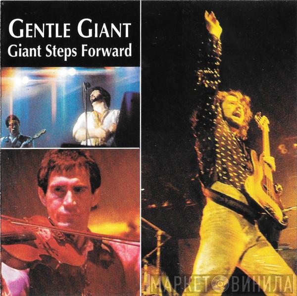  Gentle Giant  - Giant Steps Forward