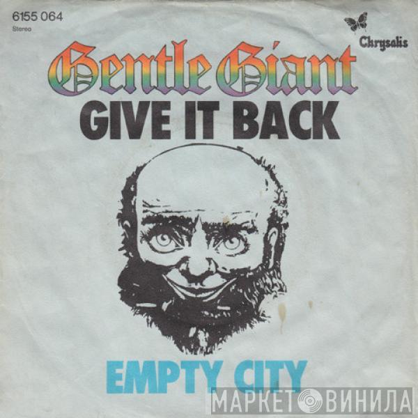  Gentle Giant  - Give It Back