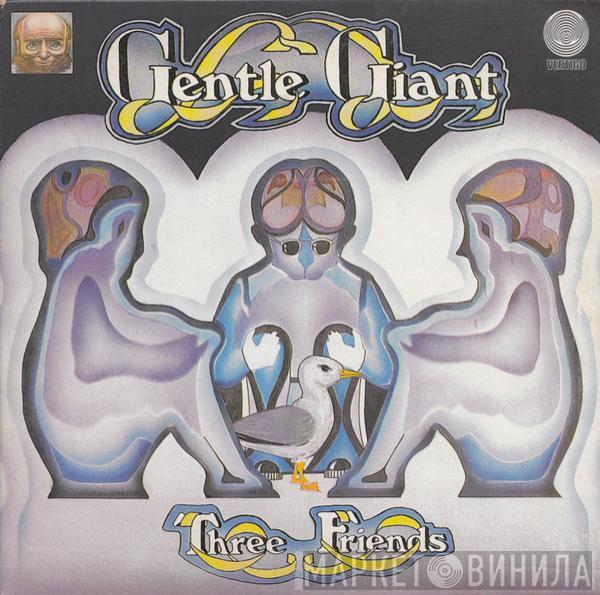 Gentle Giant - Three Friends