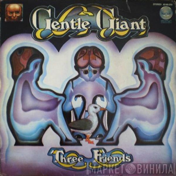 Gentle Giant - Three Friends