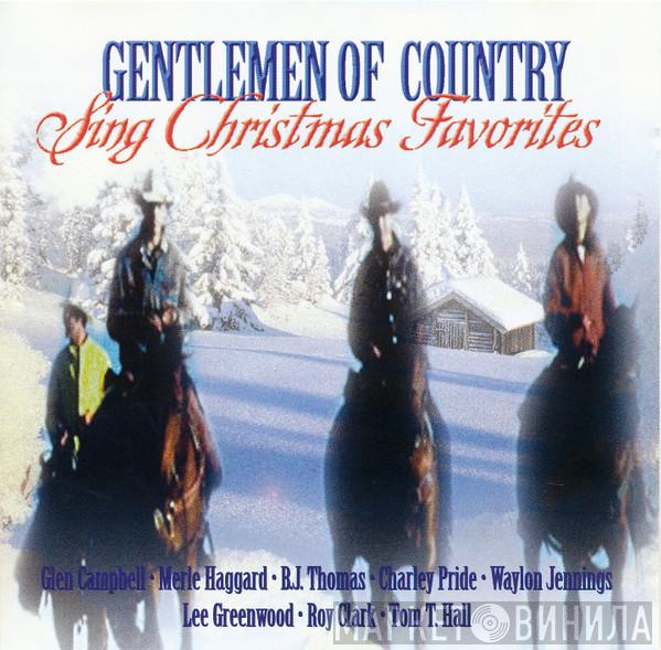  - Gentlemen Of Country Sings Christmas Favorites