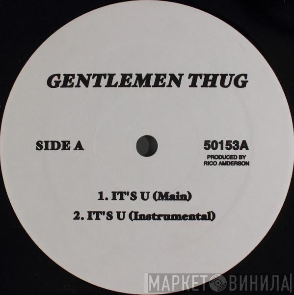 Gentlemen Thug - It's U / Set It Out