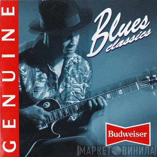  - Genuine Budweiser Blues Classics