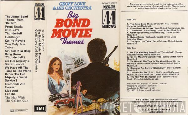 Geoff Love & His Orchestra - Big Bond Movie Themes
