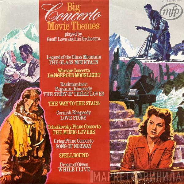 Geoff Love & His Orchestra - Big Concerto Movie Themes