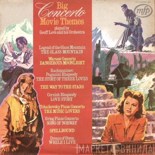 Geoff Love & His Orchestra - Big Concerto Movie Themes