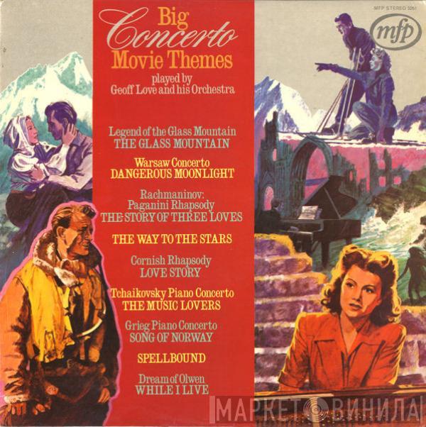 Geoff Love & His Orchestra - Big Concerto Movie Themes