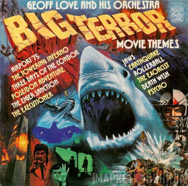 Geoff Love & His Orchestra - Big Terror Movie Themes