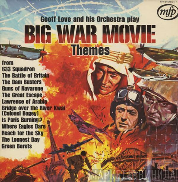 Geoff Love & His Orchestra - Big War Movie Themes