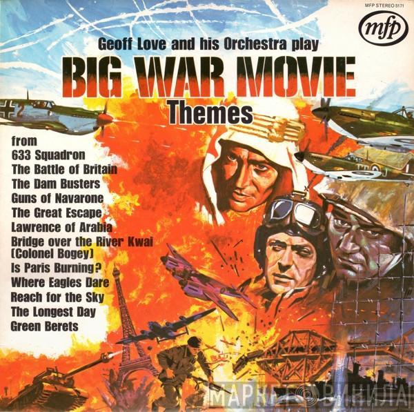 Geoff Love & His Orchestra - Big War Movie Themes