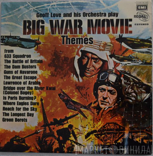 Geoff Love & His Orchestra - Big War Movie Themes
