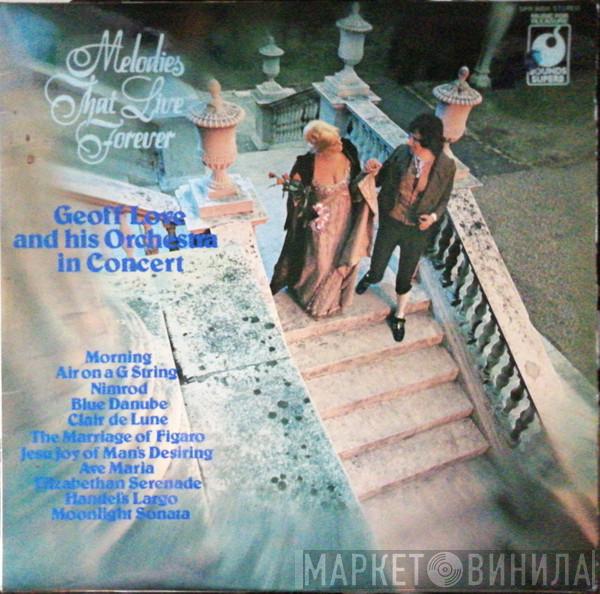 Geoff Love & His Orchestra - Melodies That Live Forever