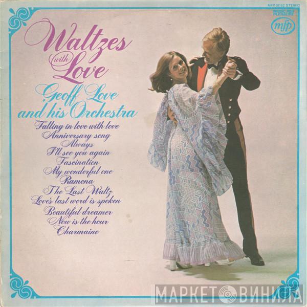 Geoff Love & His Orchestra - Waltzes With Love