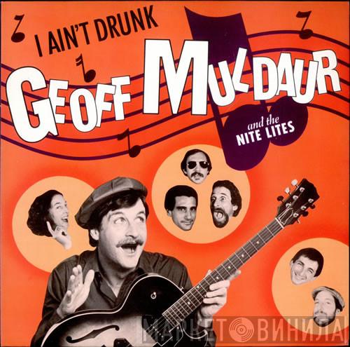 Geoff Muldaur, The Nite Lites - I Ain't Drunk