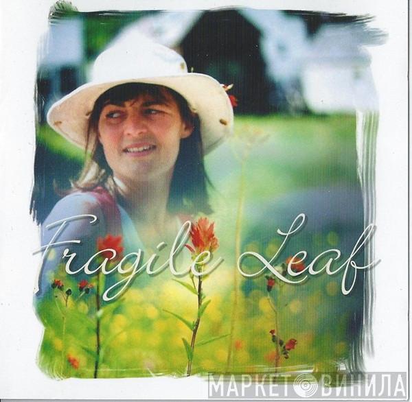 Geoff Smith , Michaela Smith - Fragile Leaf