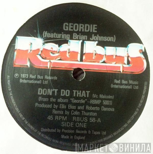 Geordie - Don't Do That
