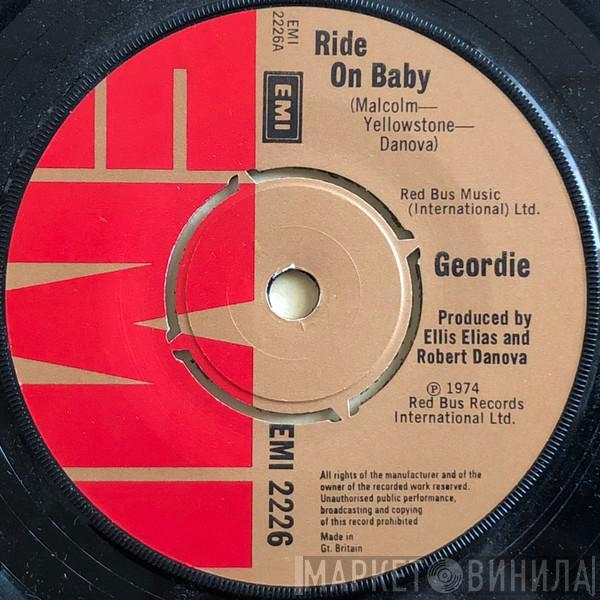 Geordie - Ride On Baby