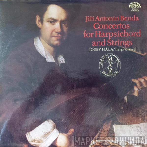 Georg Anton Benda, Josef Hála - Concertos For Harpsichord And Strings