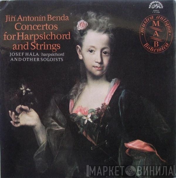 Georg Anton Benda, Josef Hála - Concertos For Harpsichord And Strings