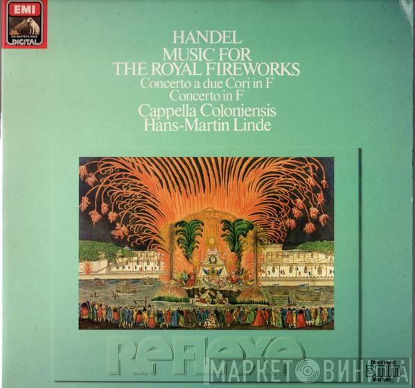 Georg Friedrich Händel, Cappella Coloniensis, Hans-Martin Linde - Music For The Royal Fireworks / Concerti A Due Cori In F / Concerto In F