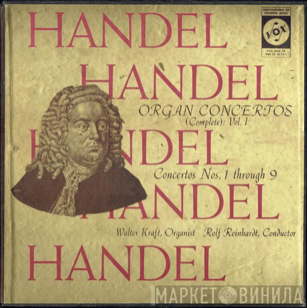 Georg Friedrich Händel, Walter Kraft, Rolf Reinhardt - Organ Concertos (Complete): Vol. I / Concertos Nos. 1 Through 9