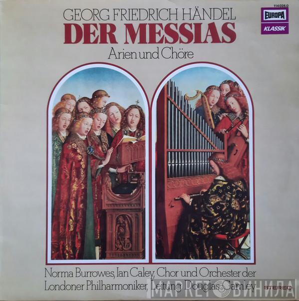 , Georg Friedrich Händel & The London Philharmonic Choir  The London Philharmonic Orchestra  - Der Messias - Arien Und Chöre