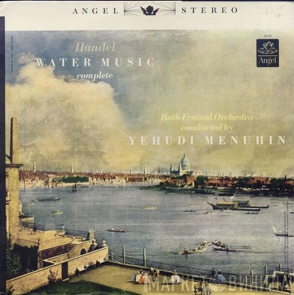Georg Friedrich Händel, Bath Festival Orchestra, Yehudi Menuhin - Water Music (Complete)