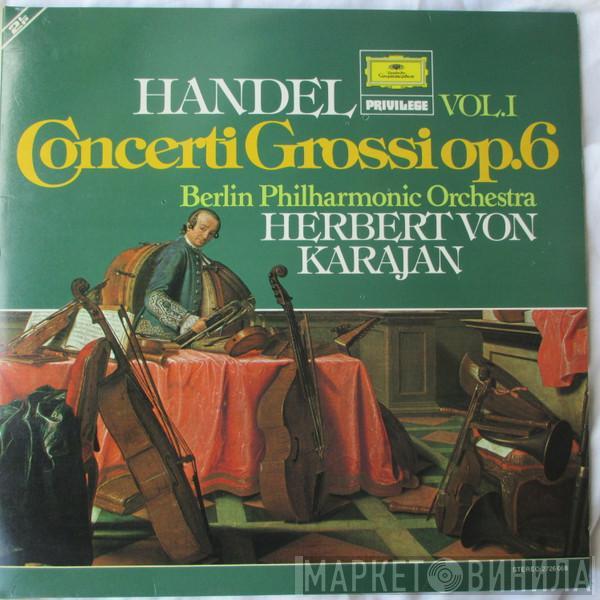 Georg Friedrich Händel, Berliner Philharmoniker, Herbert von Karajan - Concerti Grossi Op.6 (Vol. 1)