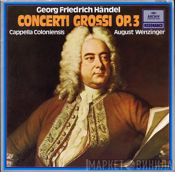 Georg Friedrich Händel, Cappella Coloniensis, August Wenzinger - Concerti Grossi Op. 3