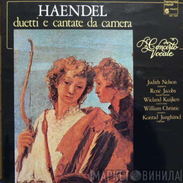 - Georg Friedrich Händel , Concerto Vocale , Judith Nelson , René Jacobs , Wieland Kuijken , William Christie  Konrad Junghänel  - Duetti E Cantate Da Camera