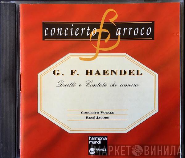 , Georg Friedrich Händel , Concerto Vocale , Judith Nelson , René Jacobs , Wieland Kuijken , William Christie  Konrad Junghänel  - Duetti E Cantate Da Camera