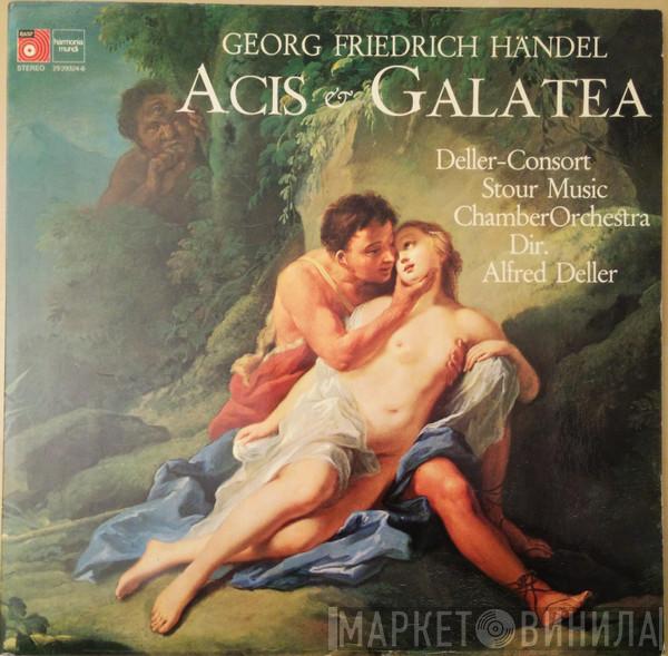 , Georg Friedrich Händel , Deller Consort , Stour Music Festival Chamber Orchestra  Alfred Deller  - Acis & Galatea