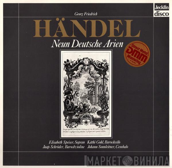 - Georg Friedrich Händel  Elisabeth Speiser  - Neun Deutsche Arien
