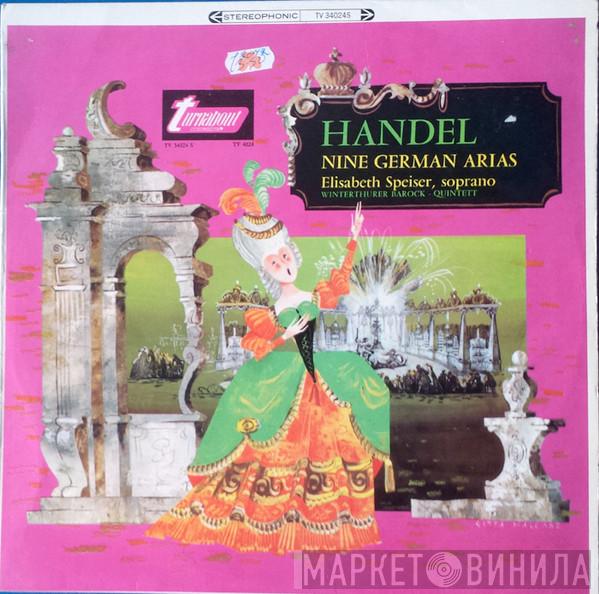 Georg Friedrich Händel, Elisabeth Speiser, Winterthurer Barock-Quintett - Nine German Arias
