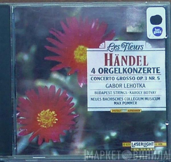 , Georg Friedrich Händel  Gábor Lehotka  - 4 Organ Concertos - Concerto Grosso