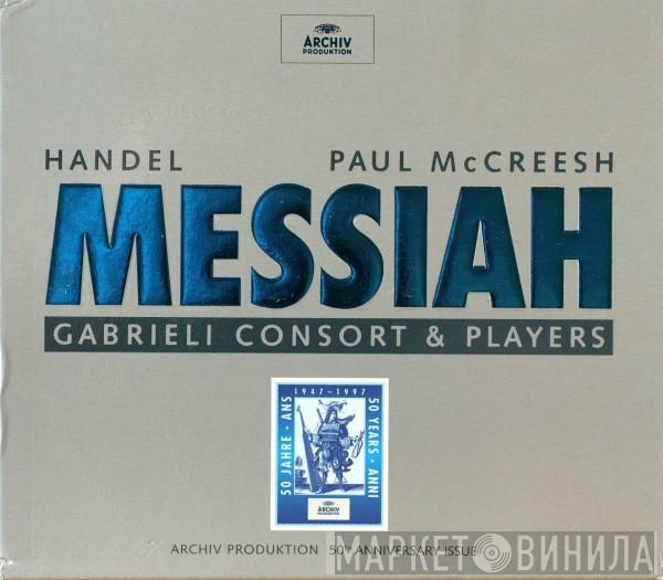 - Georg Friedrich Händel , Gabrieli Consort  Paul McCreesh  - Messiah