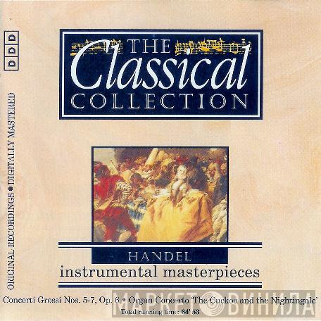 Georg Friedrich Händel - Instrumental Masterpieces