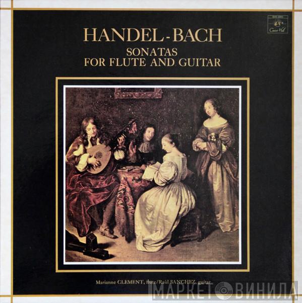 Georg Friedrich Händel, Johann Sebastian Bach, Marianne Clément, Raùl Sanchez - Sonatas For Flute And Guitar