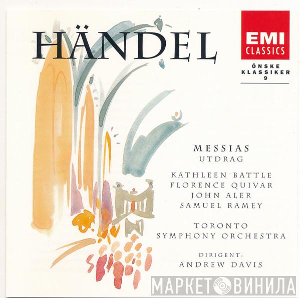 , Georg Friedrich Händel , Kathleen Battle , Florence Quivar , John Aler , Samuel Ramey , Toronto Symphony Orchestra  Andrew Davis  - Messias - Utdrag
