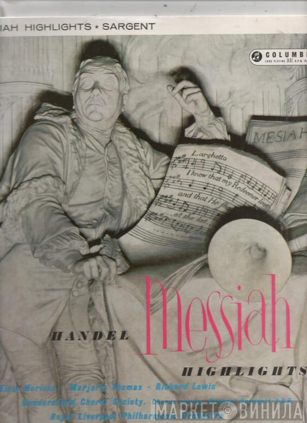 Georg Friedrich Händel, Royal Liverpool Philharmonic Orchestra, Sir Malcolm Sargent, Huddersfield Choral Society - Messiah Highlights