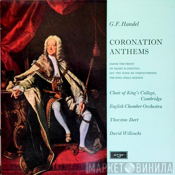 , Georg Friedrich Händel , The King's College Choir Of Cambridge , English Chamber Orchestra  David Willcocks  - Coronation Anthems