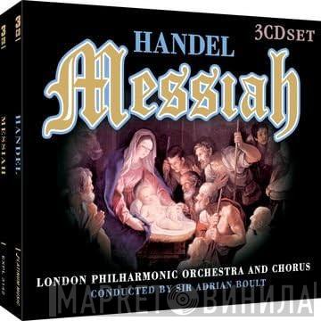 Georg Friedrich Händel, The London Philharmonic Orchestra, The London Philharmonic Choir, Sir Adrian Boult - Messiah