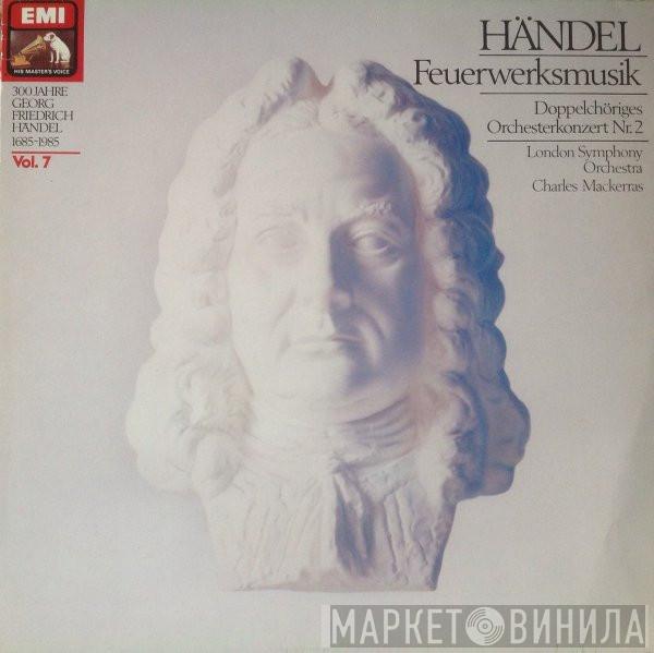 , Georg Friedrich Händel , The London Symphony Orchestra  Sir Charles Mackerras  - Music For The Royal Fireworks (In The Original Version For Wind Band), Concertos In F&D, Concerto In F "ADue Cori"