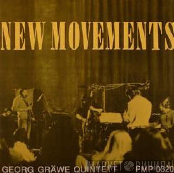 Georg Gräwe Quintett - New Movements
